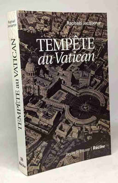 Tempête au Vatican. Jacquerye Raphaël