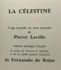 La Célestine : Tragi-comédie en trois journées de Pierre Laville - version scénique d'après le livre de Calixte et Mélibée et de la vieille putain ...