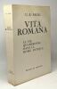 Vita Romana - la vie quotidienne dans la Rome Antique. U.E. Paoli