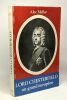 Lord Chesterfield - un grand européen. Mellor Alec