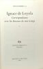Ignace de Loyola - correspondance avec les femmes de son temps TOME I - collection christus n°13 biographies. Hugo Rahner S.J