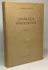 Opuscula theoogica - Volumen I - de re dogmatica et morali. S. Thomae Aquinatis