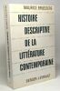 Histoire descriptive de la litterature contemporaine. Tome I - Les Classiques contemporains ou De Claudel à Françoise Sagan. Bruézière Maurice