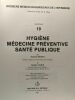 Hygiène médecine préventive santé publique - dossiers médico-chirurgicaux de l'infirmière. M. Bientz O. Paris