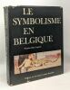 Le symbolisme en Belgique. Francine-Claire Legrand