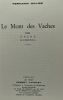 Le Mont des Vaches - der obere kuhberg. Fernand Gilles