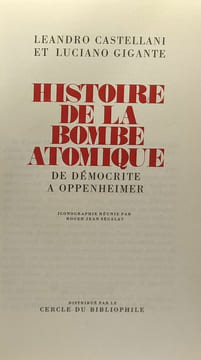 Histoire de la bombe atomique - de Démocrite à Oppenheimer. Castellani Léandro Gigante Luciano