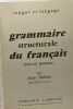 Grammaire structurale du français: nom et prénom. Jean Dubois