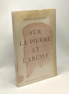 Sur la pierre et l'argile