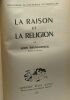 La raison et la religion --- coll. bibliothèque de philosophie contemporaine. Brunschvigg Léon