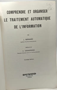 Comprendre et organiser le traitement automatique de l'information