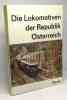 Die Lokomotiven der Republik Österreich (Internationales Archiv fu?r Lokomotivgeschichte) (German Edition). Josef Otto Slezak