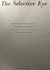 The Selective Eye 1955 - an anthology of the best from l'Oeil The European art magazine - with 48 pages in color. Rosamond Bernier