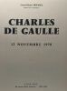 Charles de Gaulle 12 novembre 1970 - avec hommage de l'auteur. Boussel Louis-Henri