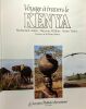 Voyage à travers le Kenya. Mohamed Amin Duncan Willetts Brian Tetley William Holden