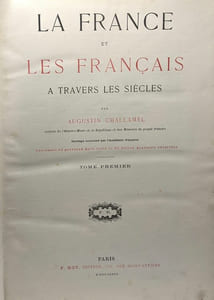 La France et les Français à travers les siècles - TOME UN à TROIS