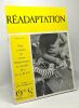 Réadaptation - numéro spécial - N°243 sept. Octobre 1977 - Place et limites des actions thérapeutique en groupe dans les C.M.P.P. Collectif