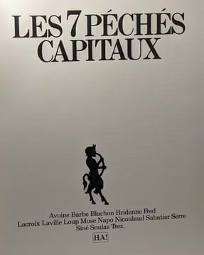 Les 7 péchés capitaux. Avoine Barbe Blachon Bridenne Fre Lacroix Laville Loup Mose Napo Nicoulaud Sabatier Serre Siné Soulas Trez