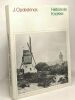 Histoire de Knokke - troisième édition revue et complétée par J.E. de Langhe avec la collaboration de A.M. Ghekiere. J. Opdedrinck