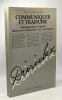Communiquer et traduire. Dierickx