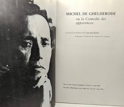 Michel de Ghelderode ou la comédie des apparences - catalogue rédigé par Roland Beyen. Roland Beyen
