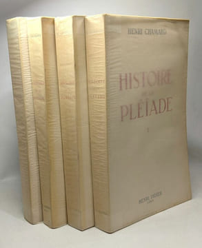 Histoire de la pléïade - TOME UN à QUATRE. Chamard Henri