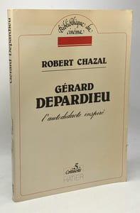 Gérard Depardieu : L'autodidacte inspiré