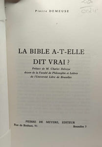 La Bible a-t-elle dit vrai