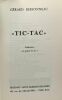 Tic-tac - coll. la poésie la vie. Gérard Berjonneau