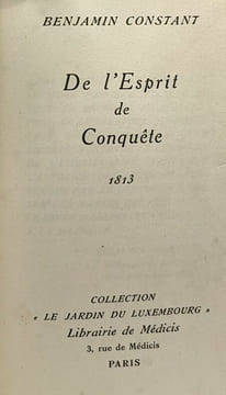 De l'Esprit de Conquête 1813. Constant Benjamin