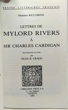 Lettres de Mylord Rivers à Sir Charles Cardigan - introduction et notes par Olga B. Cragg. Riccoboni Madame