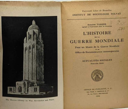 L'histoire de la guerre mondiale - pour un musée de la guerre mondiale et un office de documentation contemporaine - actualités sociales nouvelle ...