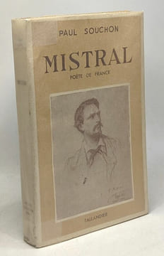 Mistral - Poète de France. Souchon Paul