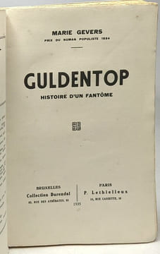 Guldentop - histoire d'un fantôme. Gevers Marie