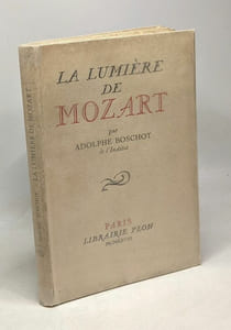 La lumière de Mozart - exemplaire numéroté 14 sur papier Alfa