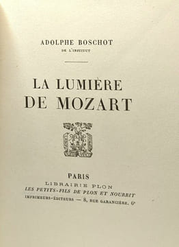 La lumière de Mozart - exemplaire numéroté 14 sur papier Alfa. Boschot Adolphe