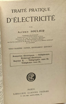 Traité pratique d'électricité - sonnerie électriques téléphones éclairage électrique rayons X téléraphie sans fil téléphonie sans fil - 23e ed. ...