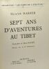 Sept ans d'aventures au Tibet - coll. "les clefs de l'aventure" 4. Harrer Heinrich