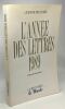 L'année des lettres 1989 - le monde des livres. Collectif