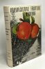 Arboriculuture fruitière moderne - quatrième édition revue et augmentée. Aubert Philippe Lugeon André