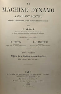La machine dynamo à courant continu - TOME PREMIER: théorie de la Machine à courant continu + TOME DEUXIEME: construction calcul essais et fonctionnement de la machine à courant continu