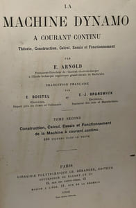 La machine dynamo à courant continu - TOME PREMIER: théorie de la Machine à courant continu + TOME DEUXIEME: construction calcul essais et fonctionnement de la machine à courant continu