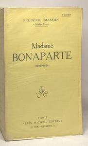 6 livres sur et autour de Napoléon: Napoléon et sa jeunesse + Joséphine répudiée + Le sacre et le couronnement de Napoléon + Madame Bonaparte + Napoléon et son fils + Napoléon chez lui: la journée de
