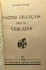 Poètes français depuis Verlaine. Porche François