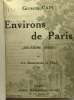 Environs de Paris (TOME 1 (1911)& 2 (1913)) + Les pierres de Paris (1913) + Promenades dans Paris (1926) + Coins de Paris (1929) - 5 volumes. Cain ...
