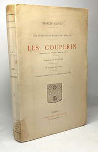 Les couperin - une dynastie de musiciens français - organistes de l'Eglise Saint-Gervais - 16 planches hors texte