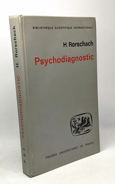 Psycghodiagnostic - méthode et résultats d'une expérience diagnostique de perception ( interprétation livre de formes fortuites) - bibliothèque ...