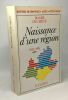 Histoire de Provence-Alpes-Côte d'Azur: Naissance d'une région (1945-1985). Duchêne Roger