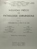 Nouveau précis de pathologie chirurgicale - TOME III - pathologie de la tête et du cou. Arnaud  Petit Léger Bedouelle Cerbonnet Veau