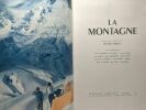 La mer (1953) 16 hors-texte en couleurs 870 illustrations + La montagne (1956) sous la direction de Maurice Herzog --- 2 livres. Herzog Maurice ...